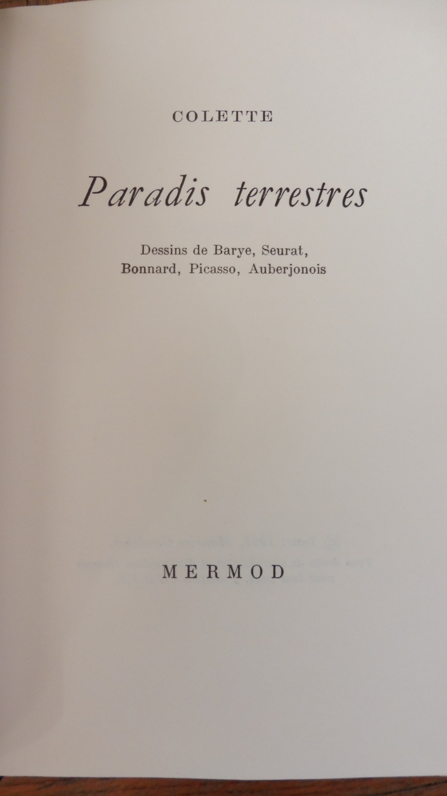 Paradis terrestre. Notes marocaines (Colette) 1958-61