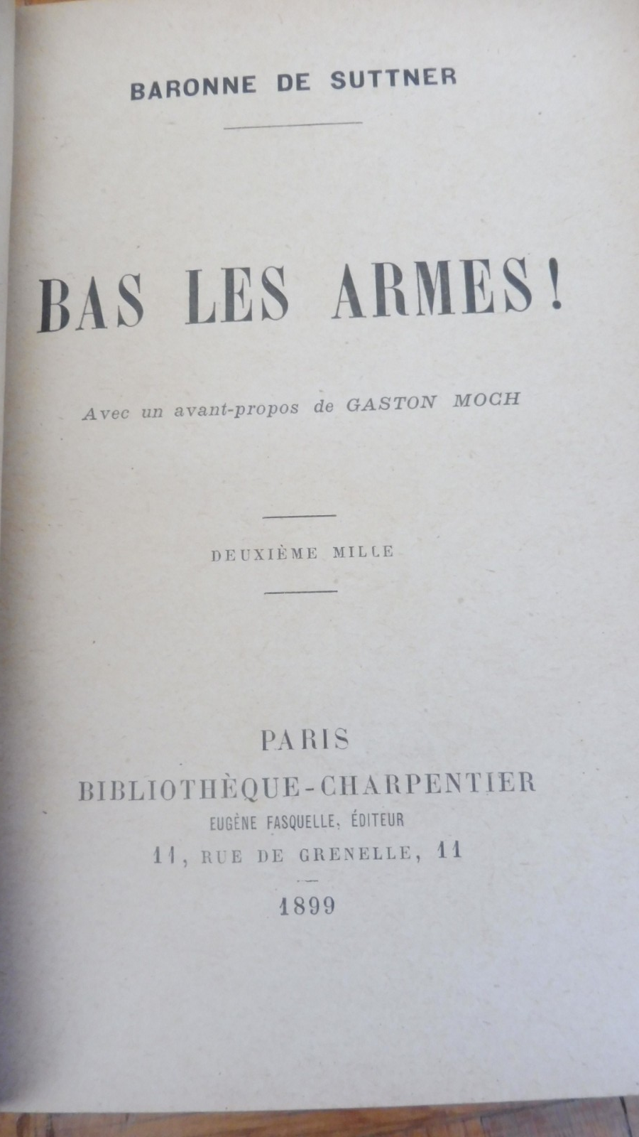 Bas les armes (Bertha von Suttner) 1899 PACIFISME