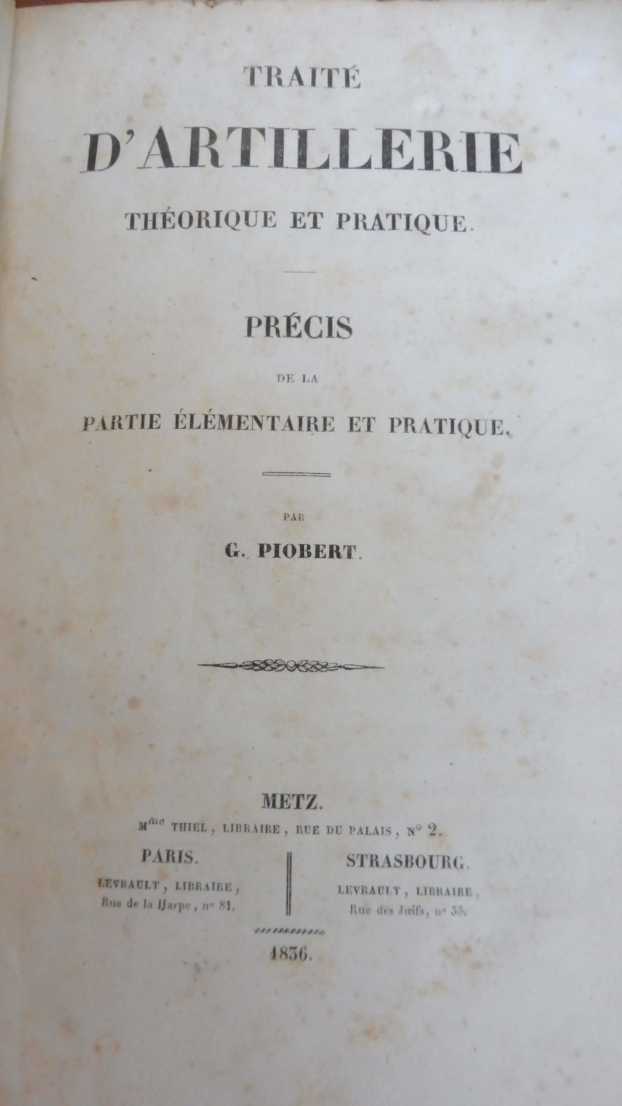 Traité d'artillerie théorique et pratique (G. Piobert) 1836