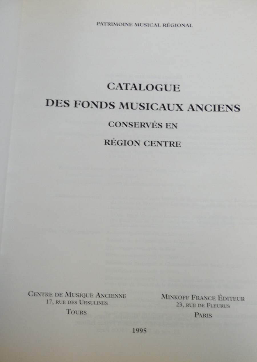 Catalogue des fonds musicaux anciens conservés en Région Centre 1995