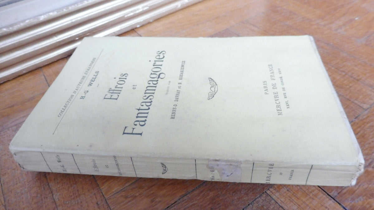 Effrois et fantasmagories (H.-G. Wells) 1911