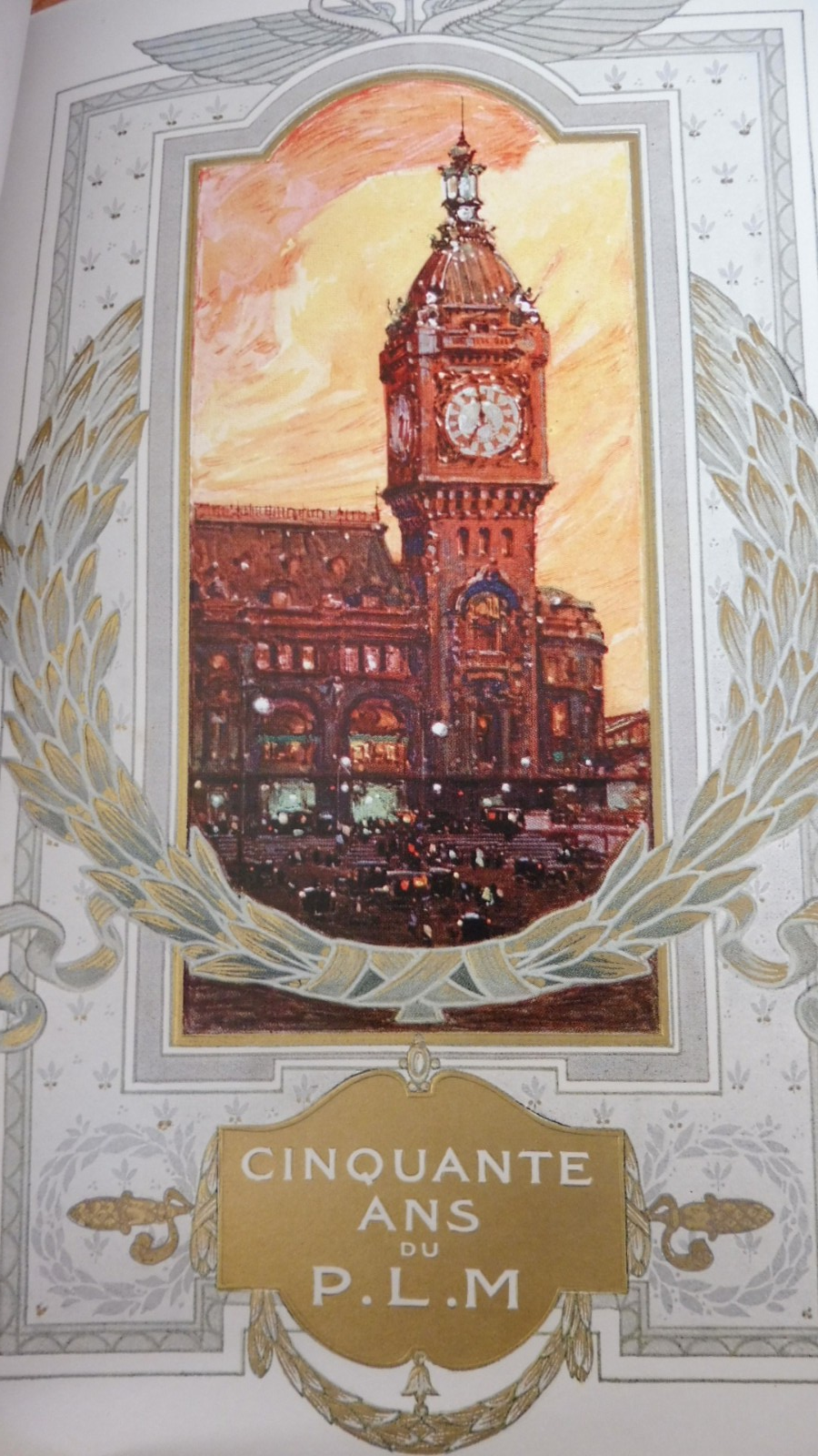 Hommes et choses du P.L.M. CHEMIN DE FER 1911