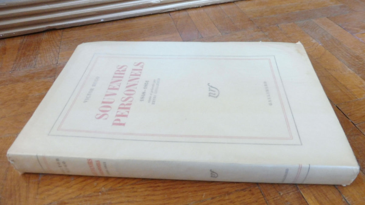 Souvenirs personnels 1848-1851 (Victor Hugo) 1952 VELIN NUMEROTE
