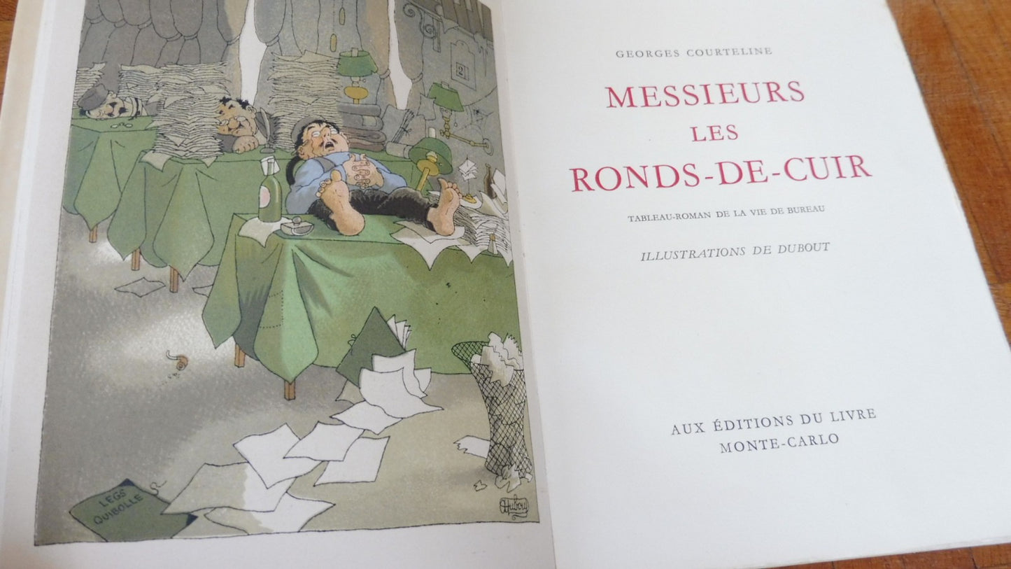 Messieurs les ronds de cuir (Georges Courteline) 1949 illus. Dubout VELIN
