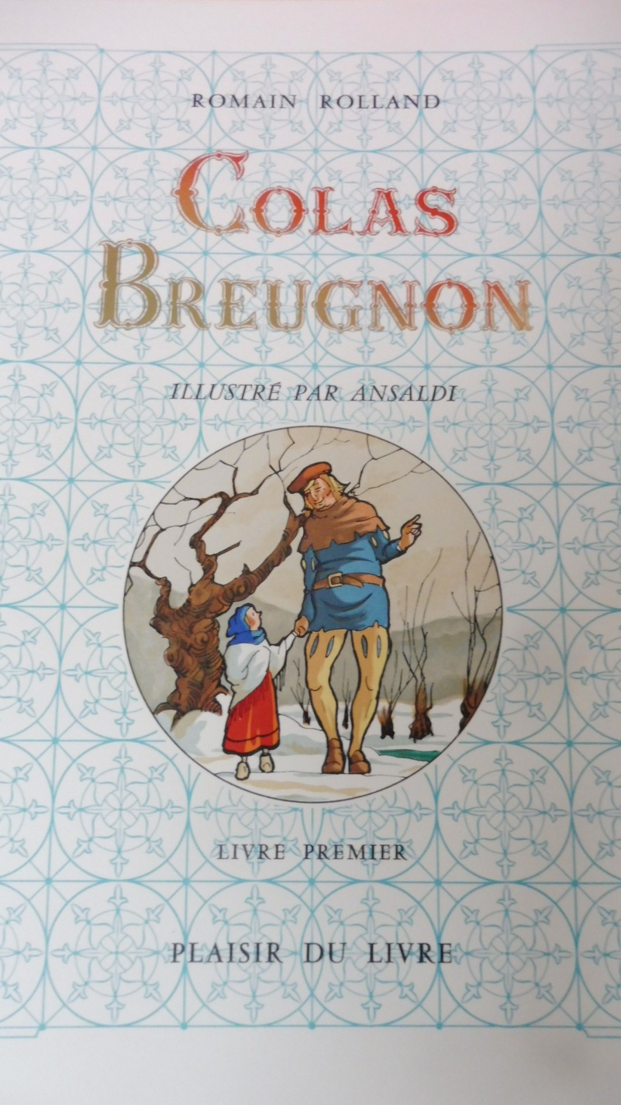 Colas Breugnon (Romain Rolland) 1973 2/2 illus. Ansaldi