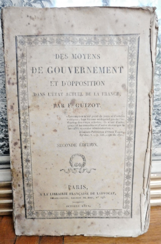 Des moyens de gouvernement dans l'état actuel de la France (François Guizot) 182
