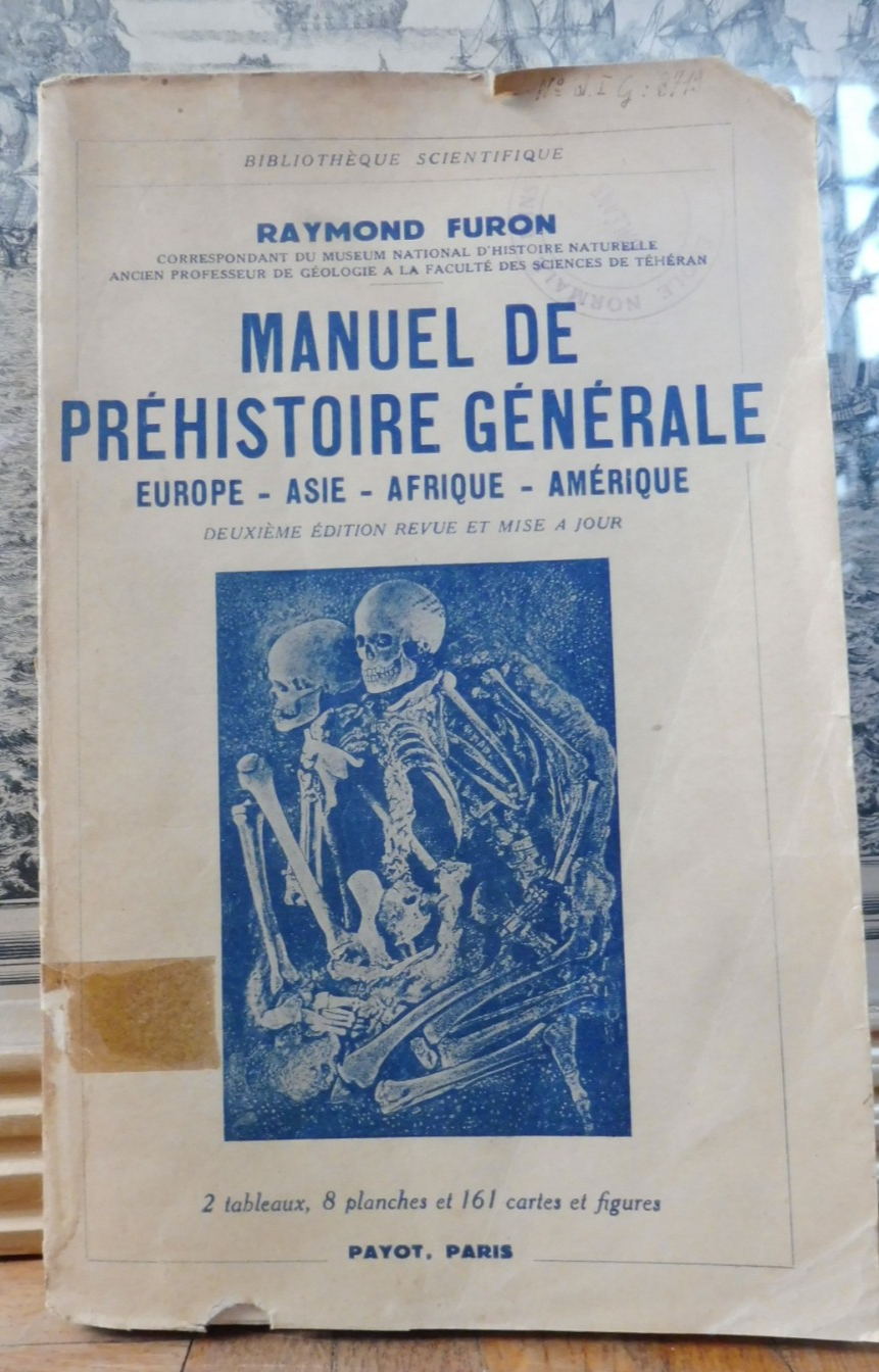 Manuel de préhistoire générale (Raymond Furond) 1943