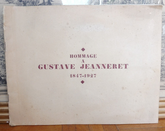 Hommage à Gustave Jeanneret 1847-1927 s.d. ENVOI