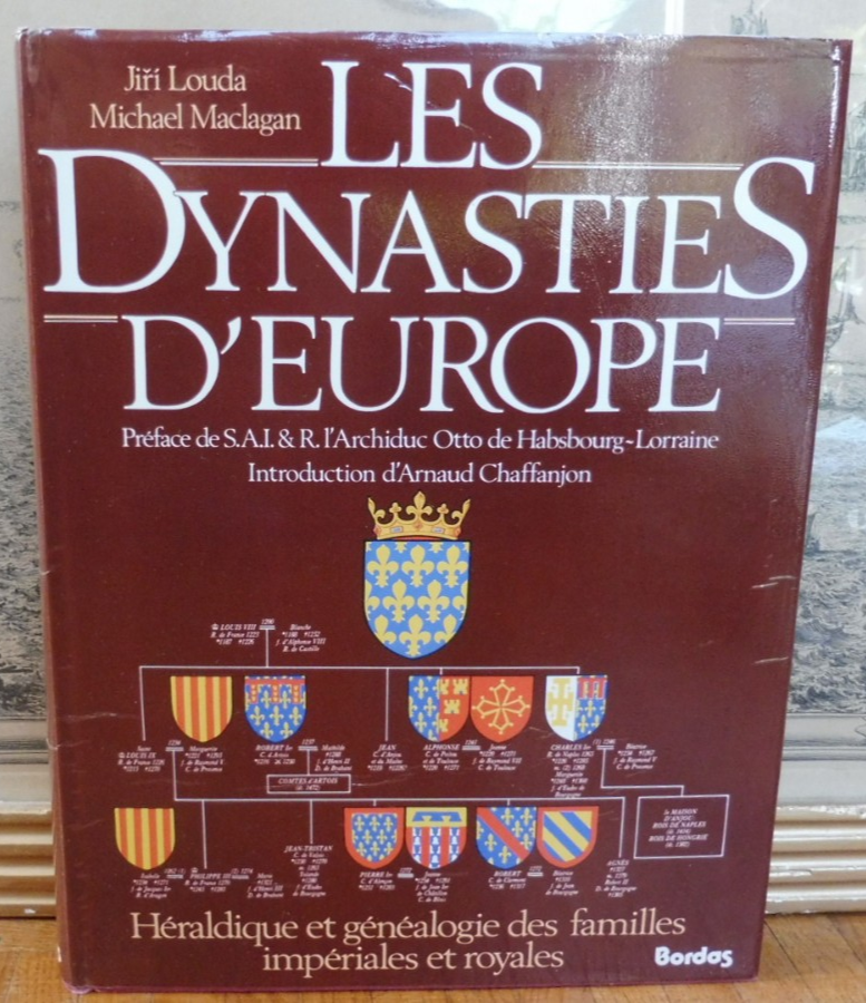 Les Dynasties d'Europe (R. Harmignies dir.) 1985