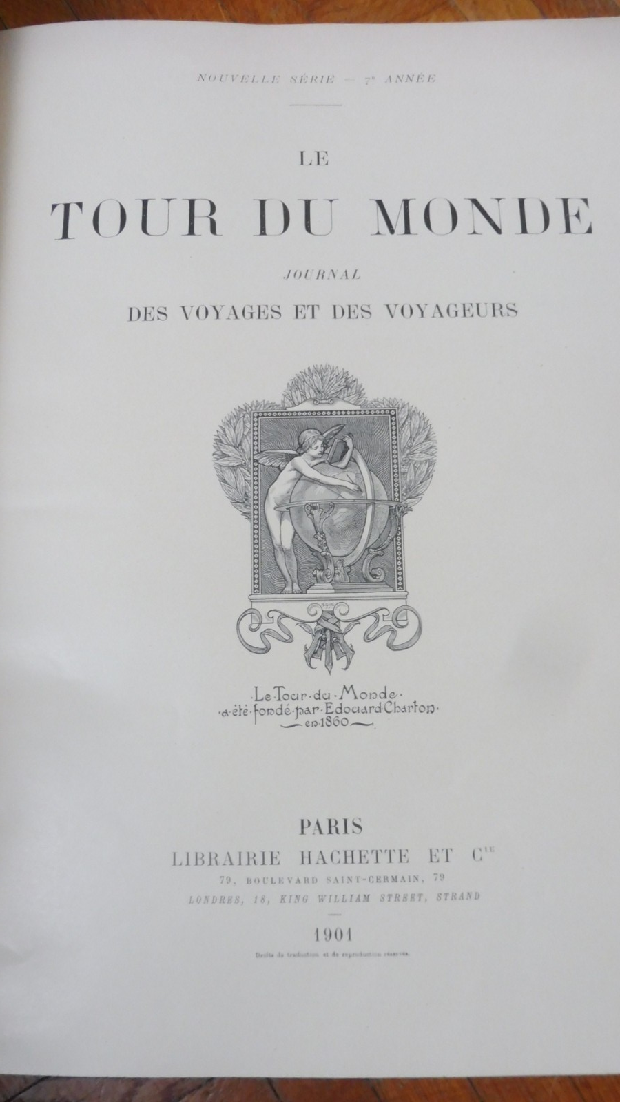Le Tour du monde. Année 1901 (E. Charton) 1901 MONGOLIE, ANTARCTIQUE, PEKIN...
