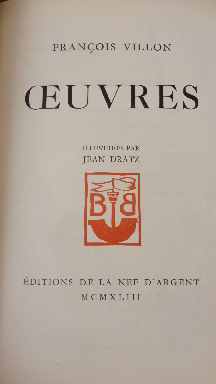 Oeuvres de François Villon 1943 illus. Dratz VELIN + suites + BàT signé