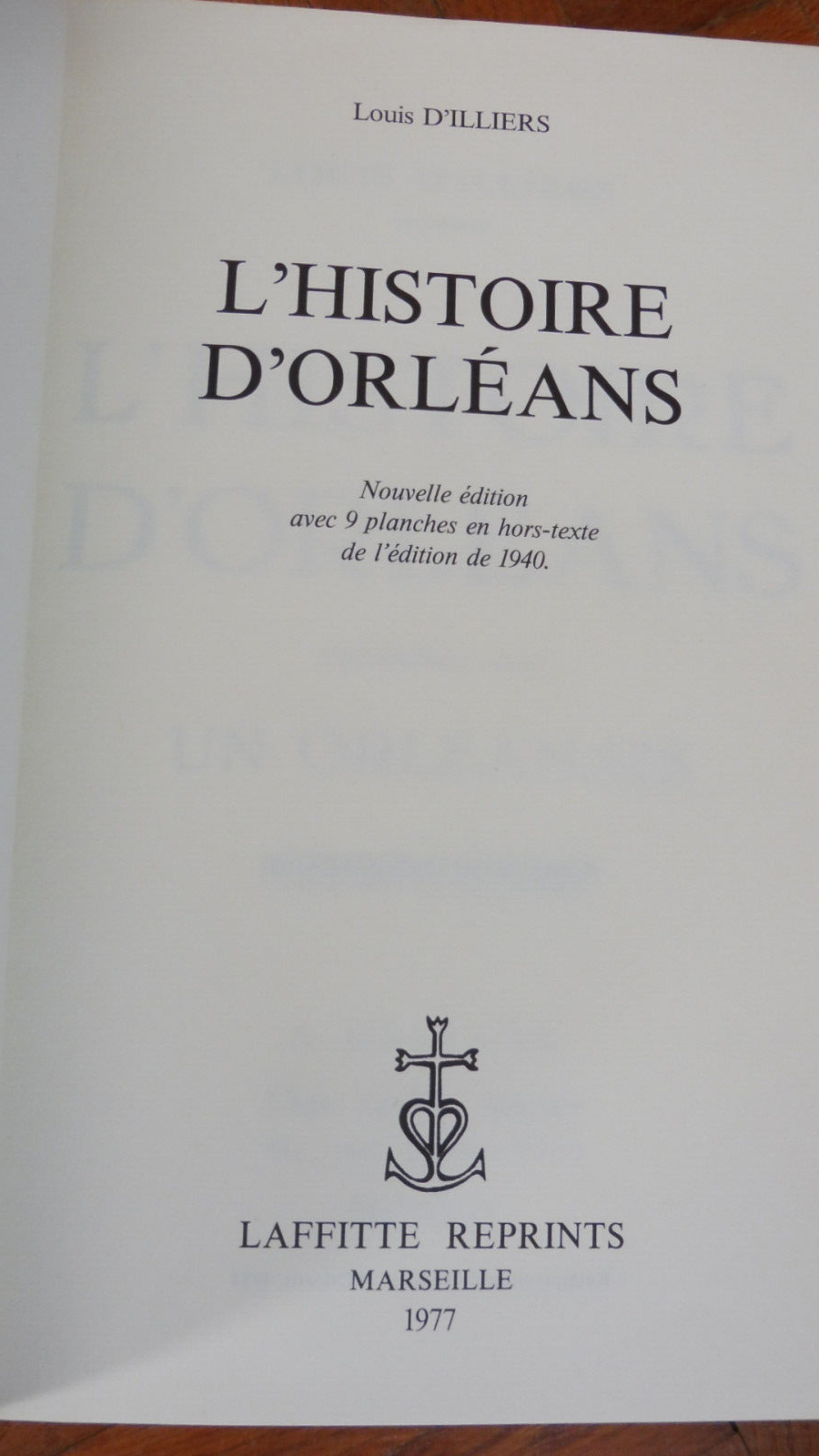 L'Histoire d'Orléans (Louis d'Illiers) 1977