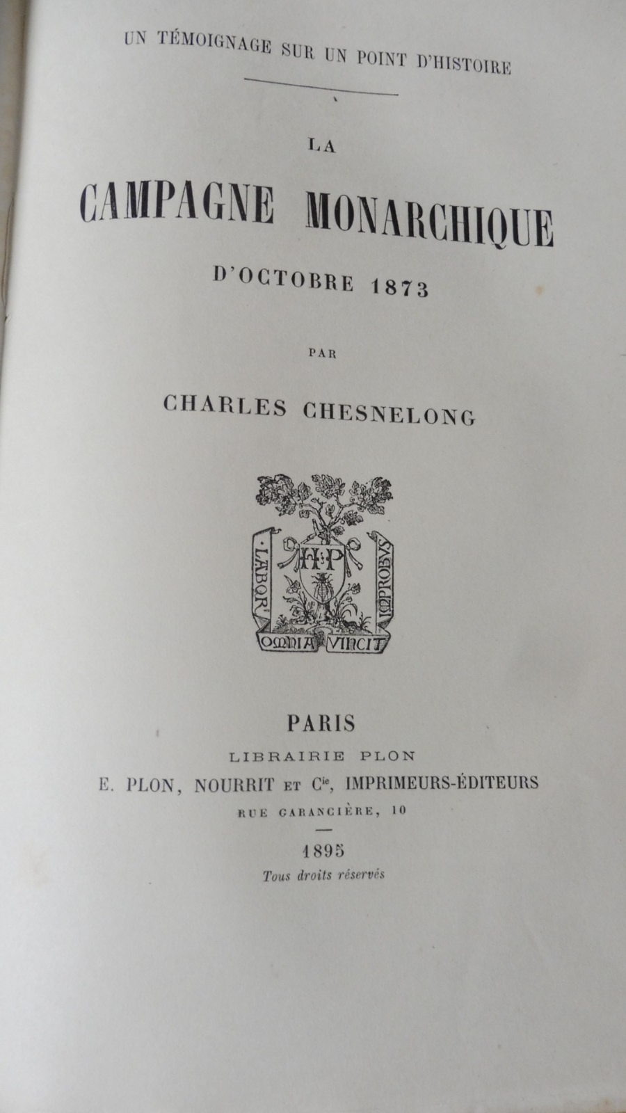 La Campagne monarchique d'octobre 1873 (Charles Chesnelong) 1895