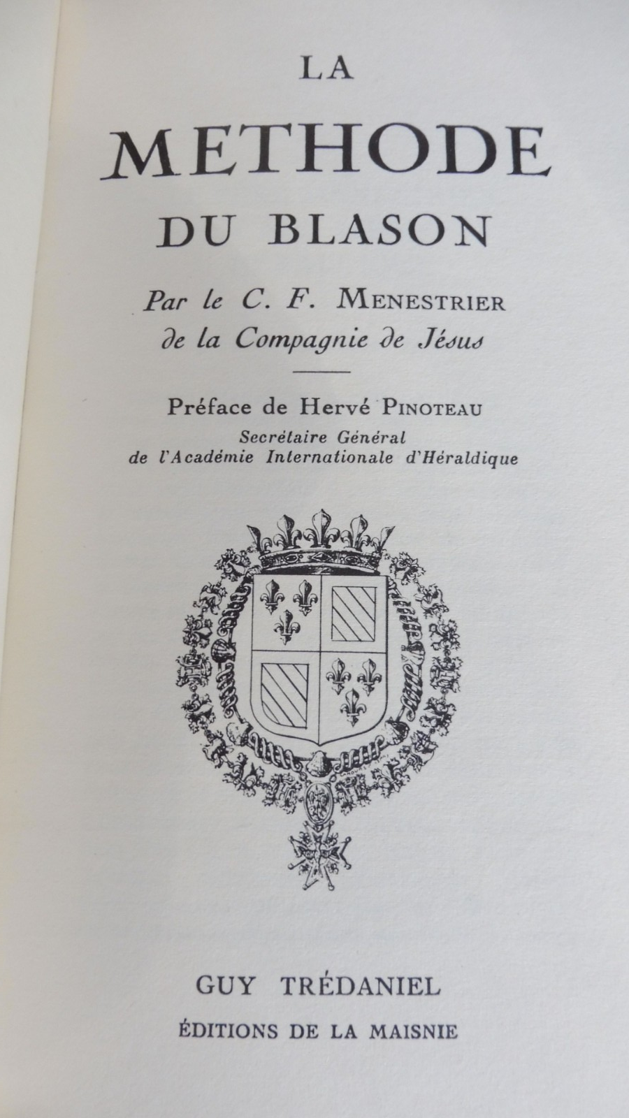 La Méthode du blason (Menestrier) 1980 REPRINT