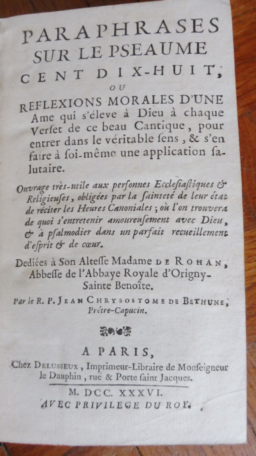 Paraphrases sur le pseaume cent dix-huit (Jean Chrysostome de Béthune) 1736