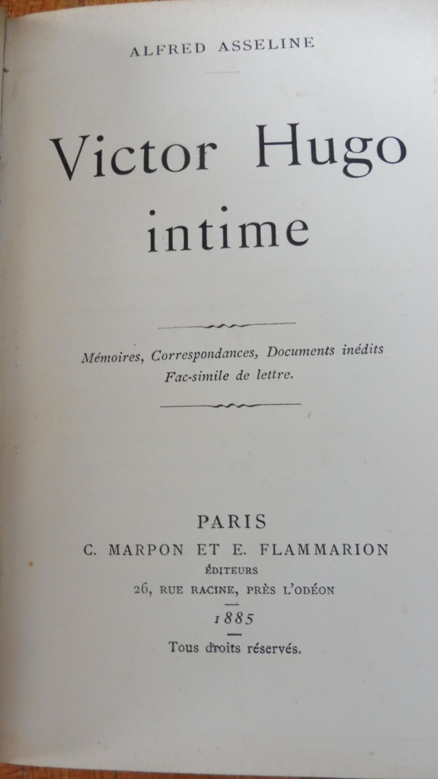 Victor Hugo intime (Alfred Asseline) 1885