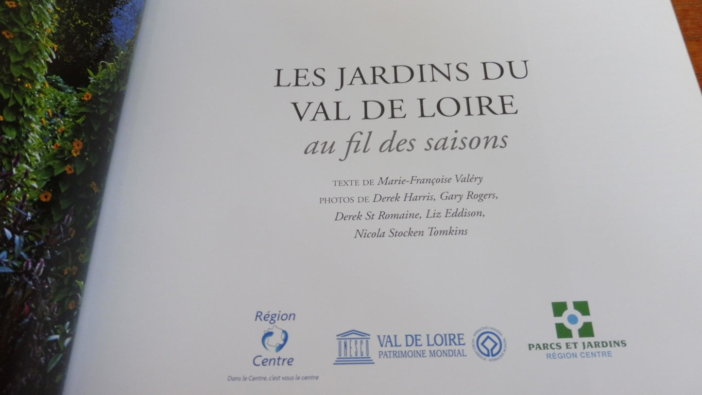Les Jardins du Val de Loire (Marie-Françoise Valéry) 2009