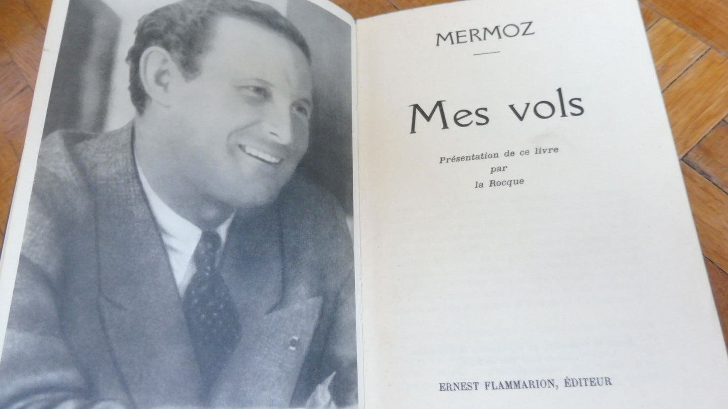 Mes vols (Mermoz) 1937