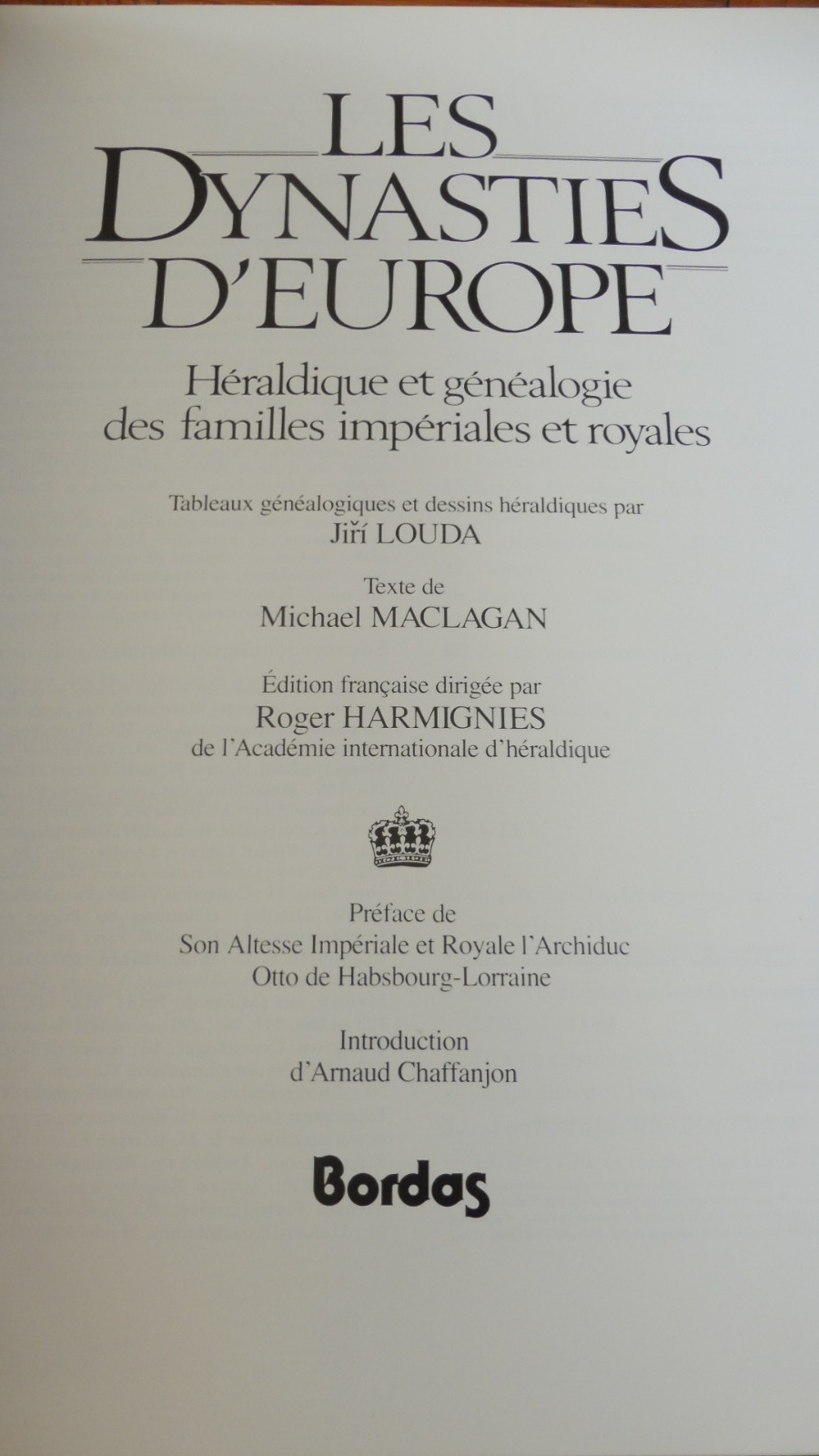 Les Dynasties d'Europe (R. Harmignies dir.) 1985