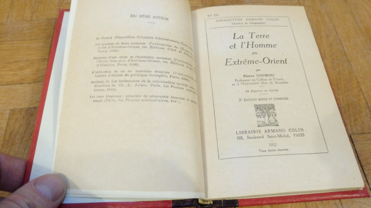 La Terre et l'Homme en Extrême-Orient (Pierre Gourou) 1952