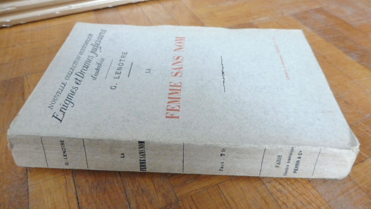 La Femme sans nom (Georges Lenotre) 1922