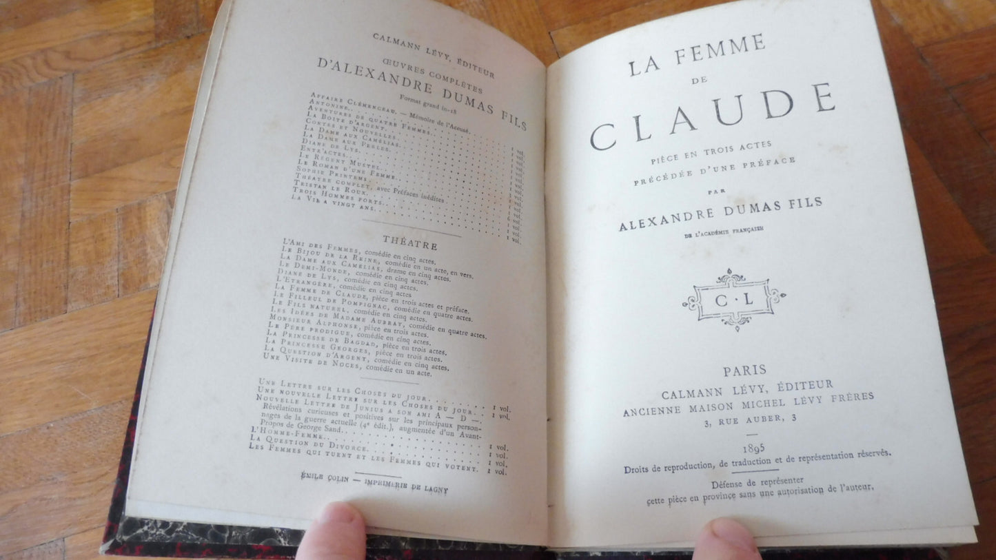 La Femme de Claude, L'Ami des femmes... (A. Dumas fils) 3 vol. et 1 tome