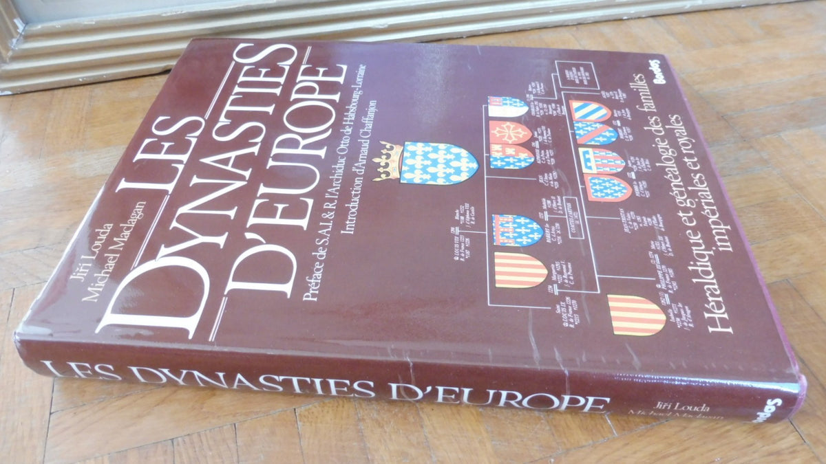 Les Dynasties d'Europe (R. Harmignies dir.) 1985