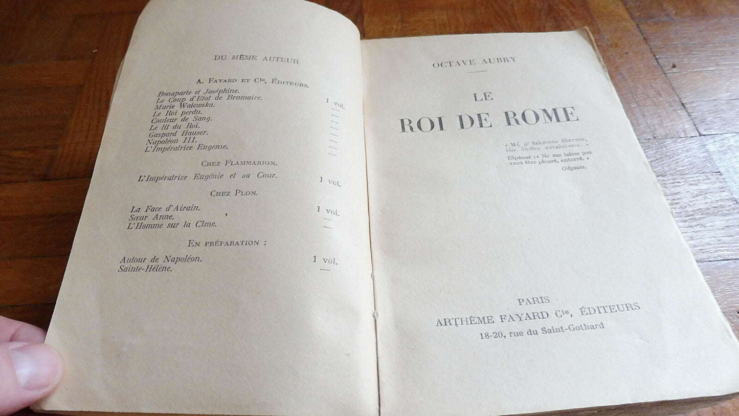 Le Roi de Rome (Octave Aubry) 1932 HISTOIRE NAPOLEONNIENNE