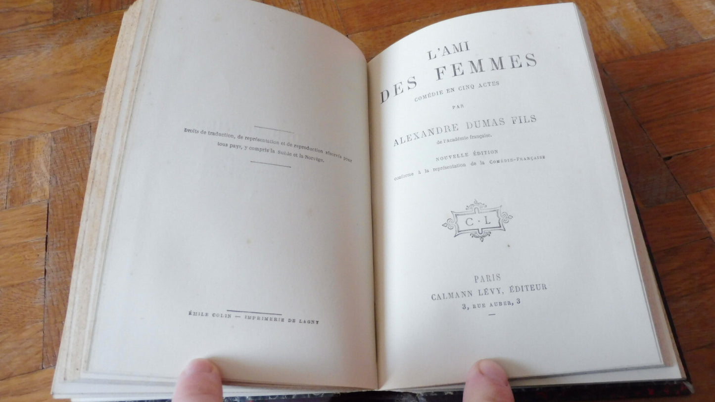 La Femme de Claude, L'Ami des femmes... (A. Dumas fils) 3 vol. et 1 tome
