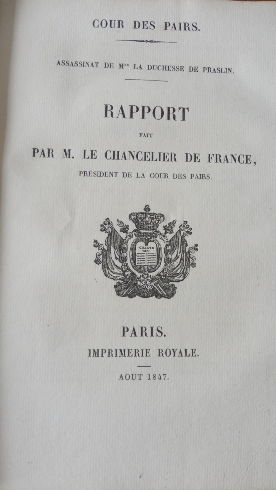 Recueil de pièces. Assassinat de la Duchesse de Praslin 1847 EO