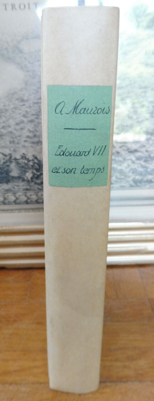 Edouard VII et son temps (André Maurois) 1933