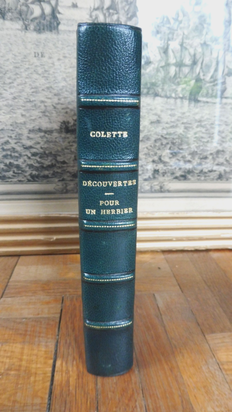 Découvertes. Suivi de Pour un herbier (Colette) 1959-61 illus. Morisot, Manet