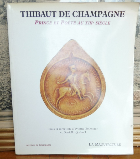 Thibaut de Champagne (Y. Bellenger et D. Quéruel dir.) 1987