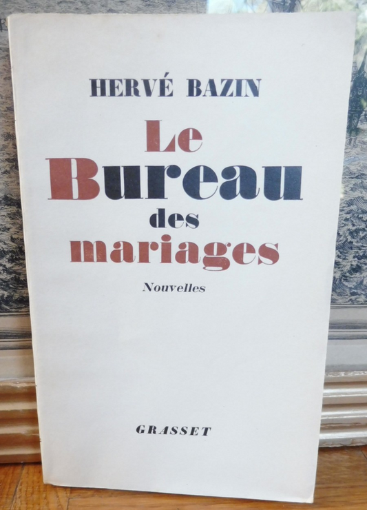 Le Bureau des mariages (Hervé Bazin) 1951 EO ENVOI