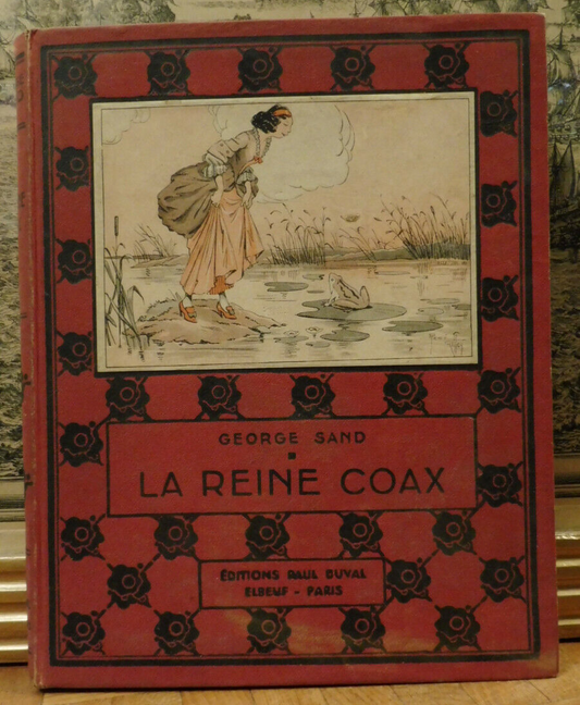 La Reine Coax (George Sand) 1950 Illus. Giffey ENFANTINA
