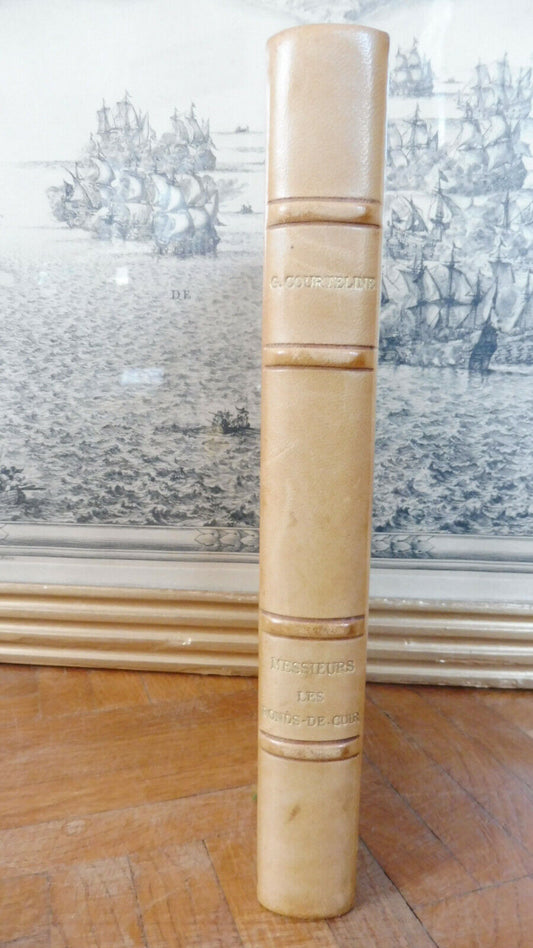 Messieurs les ronds-de-cuir (Georges Courteline) 1920 NUMEROTE VELIN