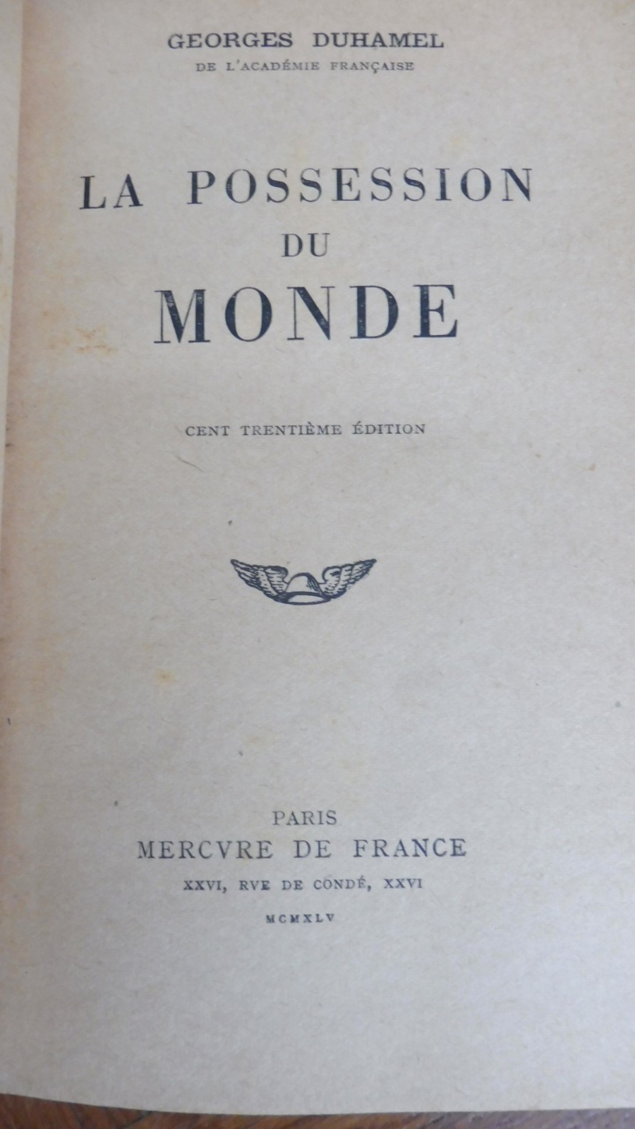 La Possession du monde (Georges Duhamel) 1945