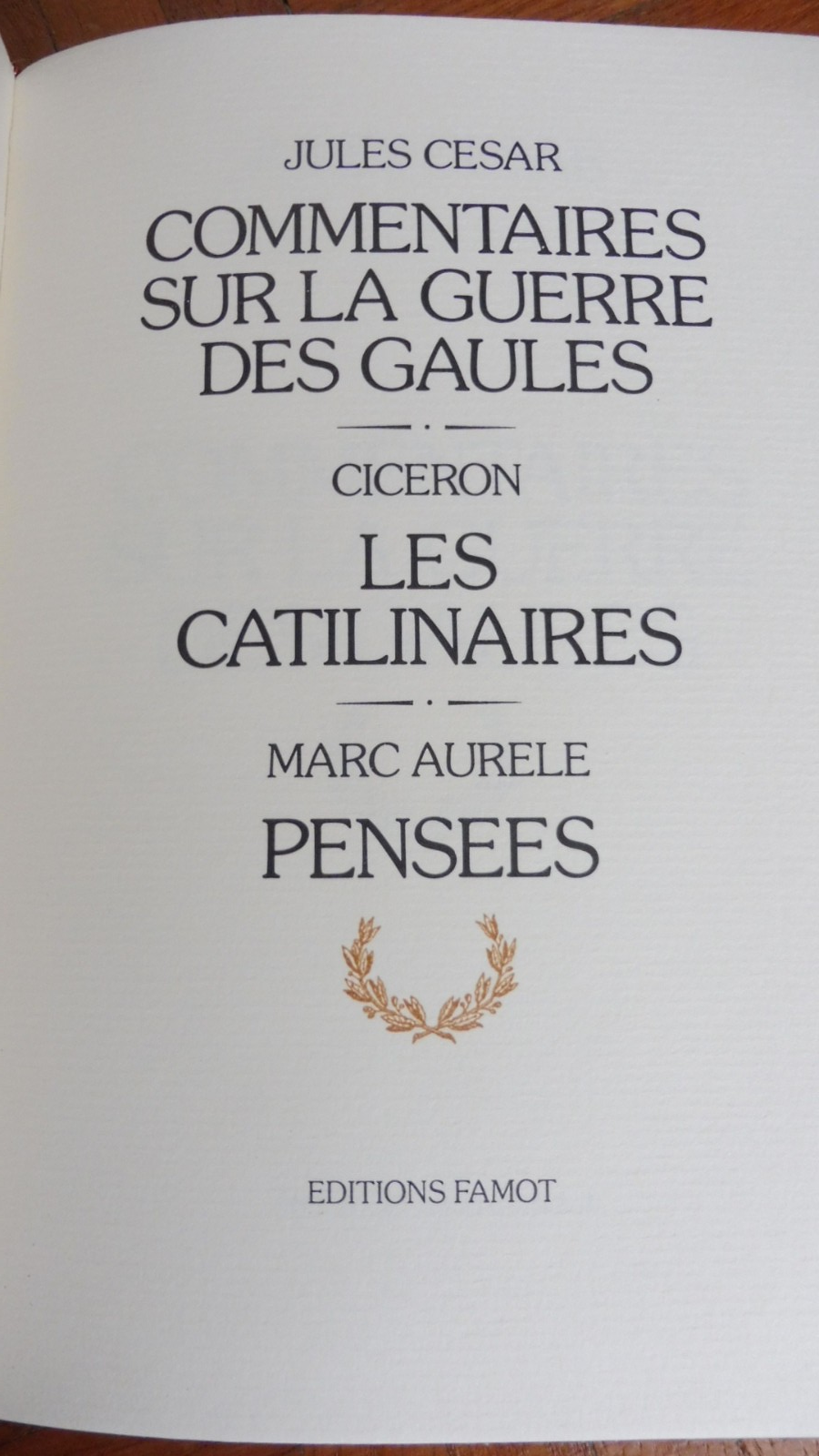 La Guerre des Gaules + Cicéron + Marc-Aurèle 1988