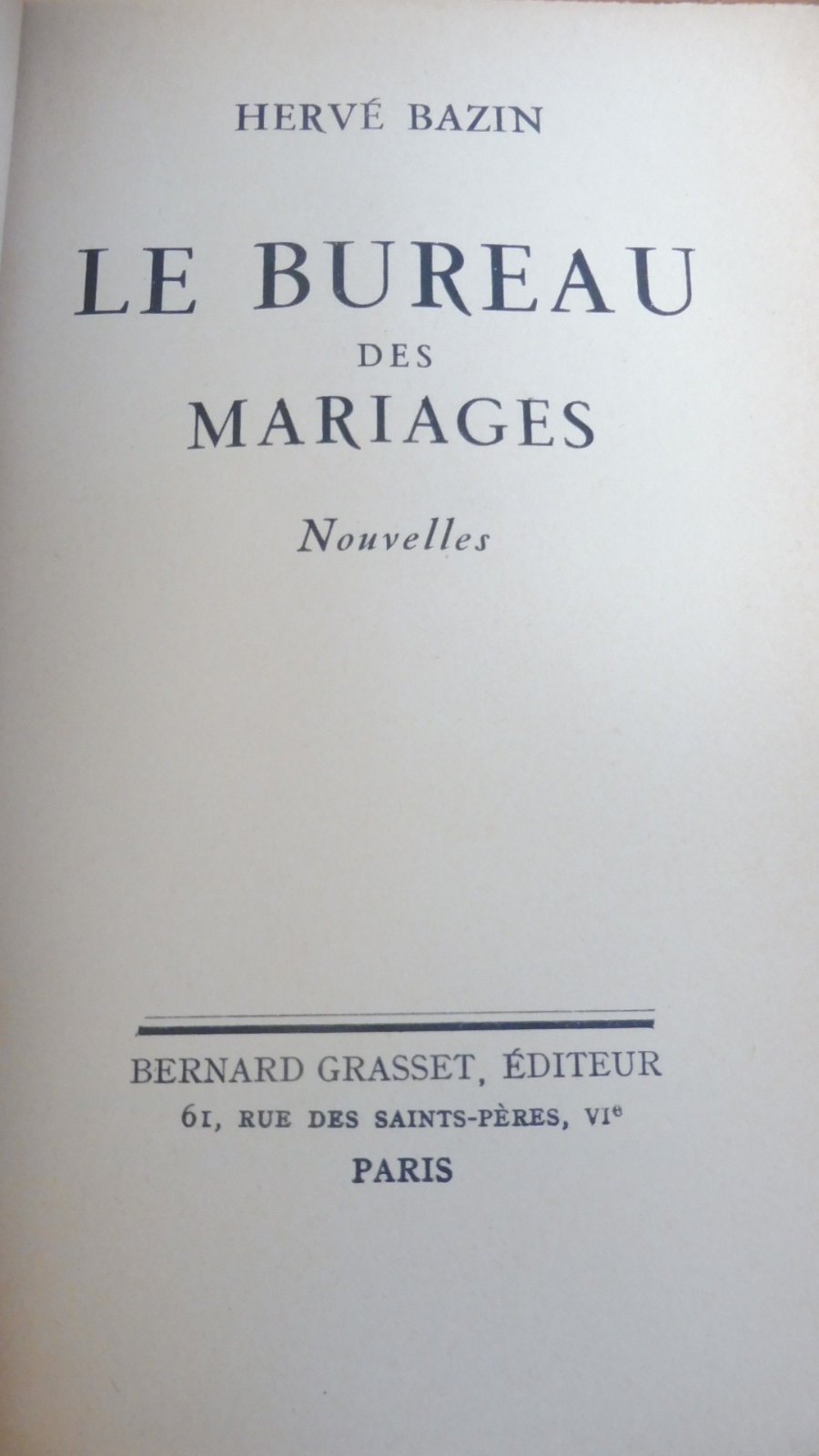 Le Bureau des mariages (Hervé Bazin) 1951 EO ENVOI