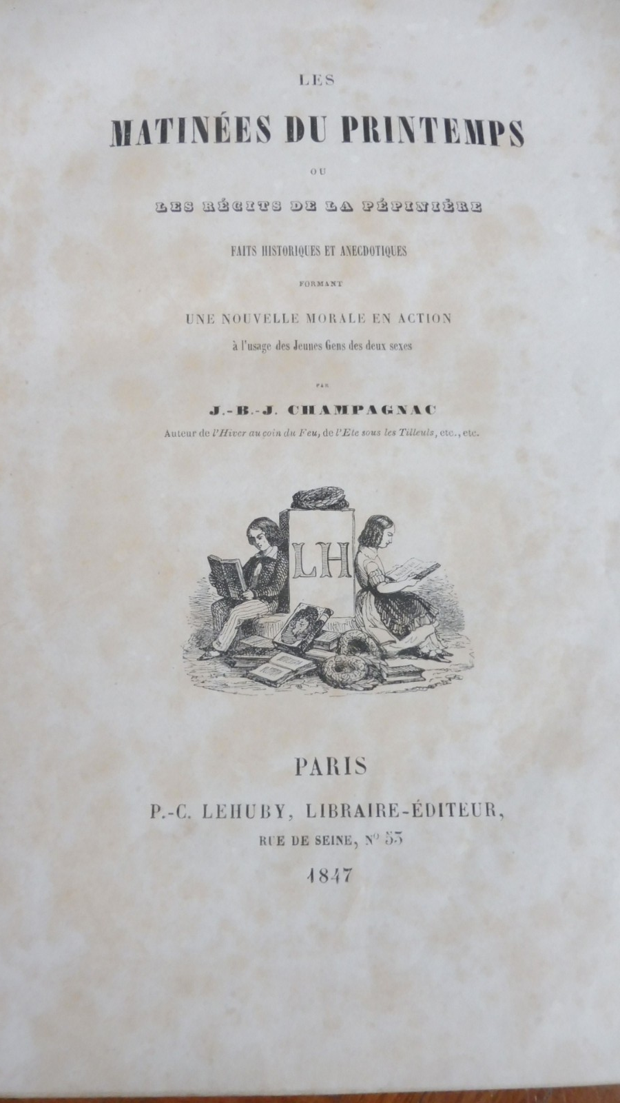 Matinées du printemps (Champagnac) 1847 RELIURE ROMANTIQUE