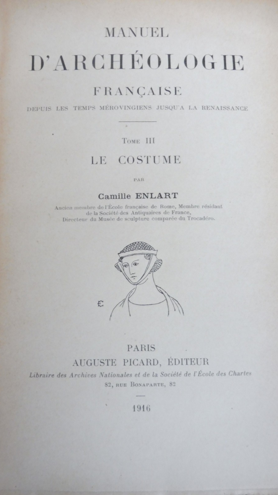 Le Costume (Camille Enlart) 1916