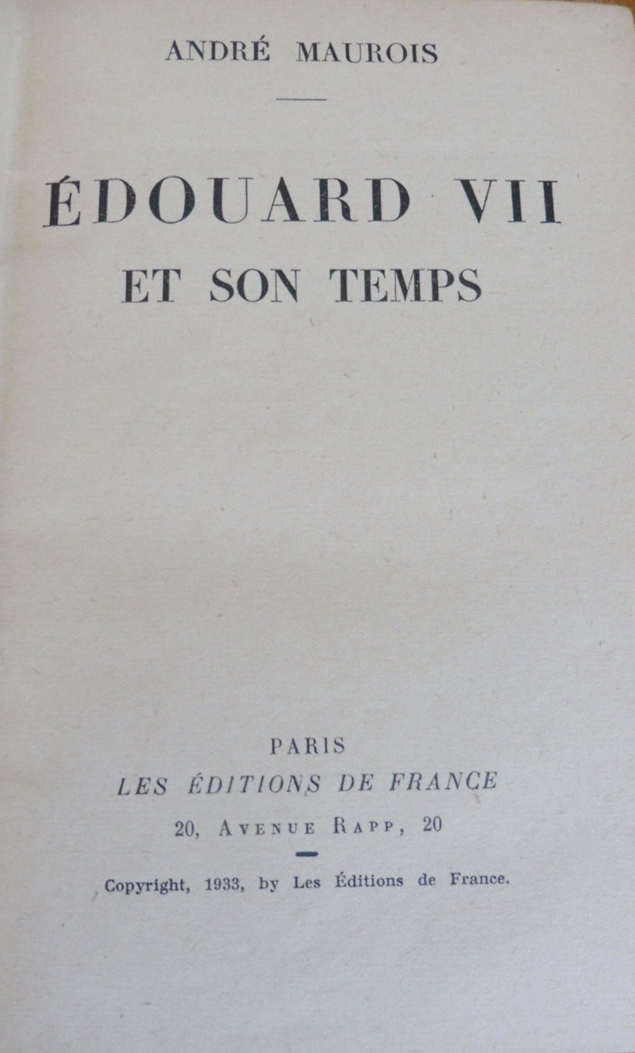 Edouard VII et son temps (André Maurois) 1933