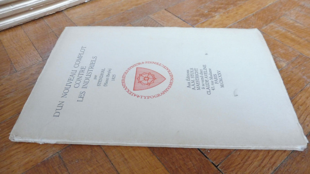 D'un nouveau complot contre les industriels (Stendhal) 1925 Hollande