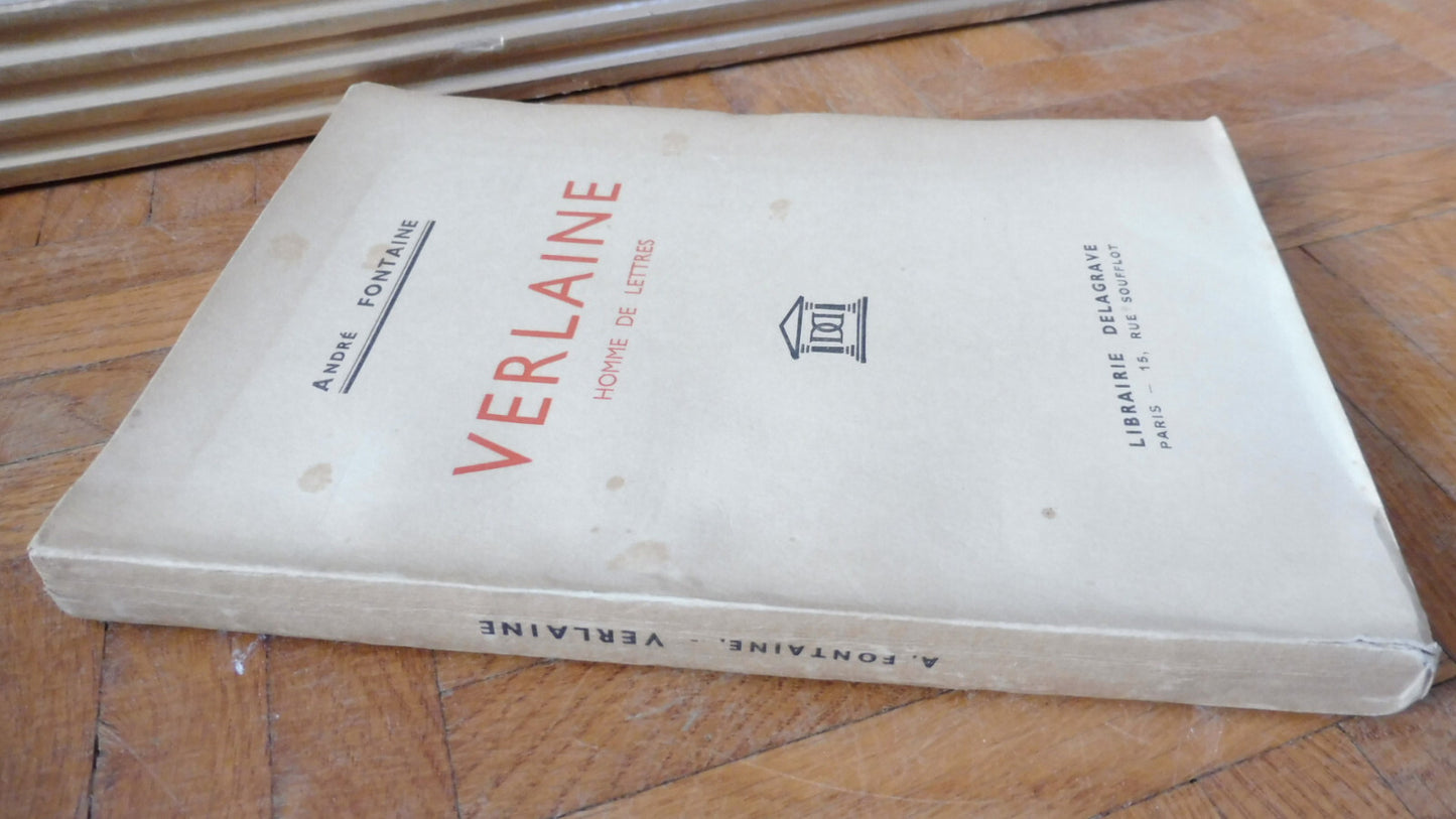 Verlaine, homme de lettres (André Fontaine) 1937 EO