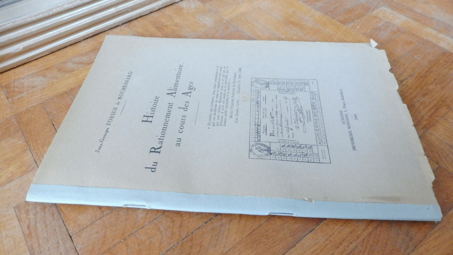 Histoire du rationnement alimentaire (Forien de Rochesnard) 1949