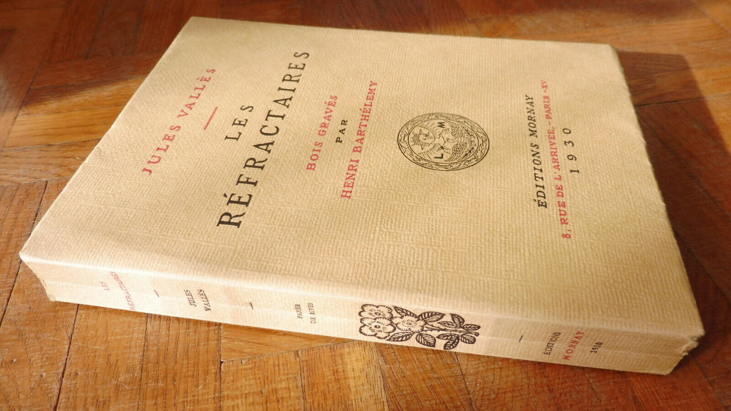 Les Réfractaires (Jules Vallès) 1930 illus. Barthélémy VELIN