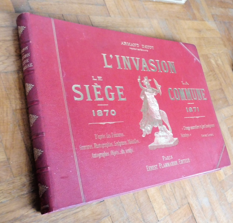 Le siège et la Commune. 1870-71 (Armand Dayot) s.d.