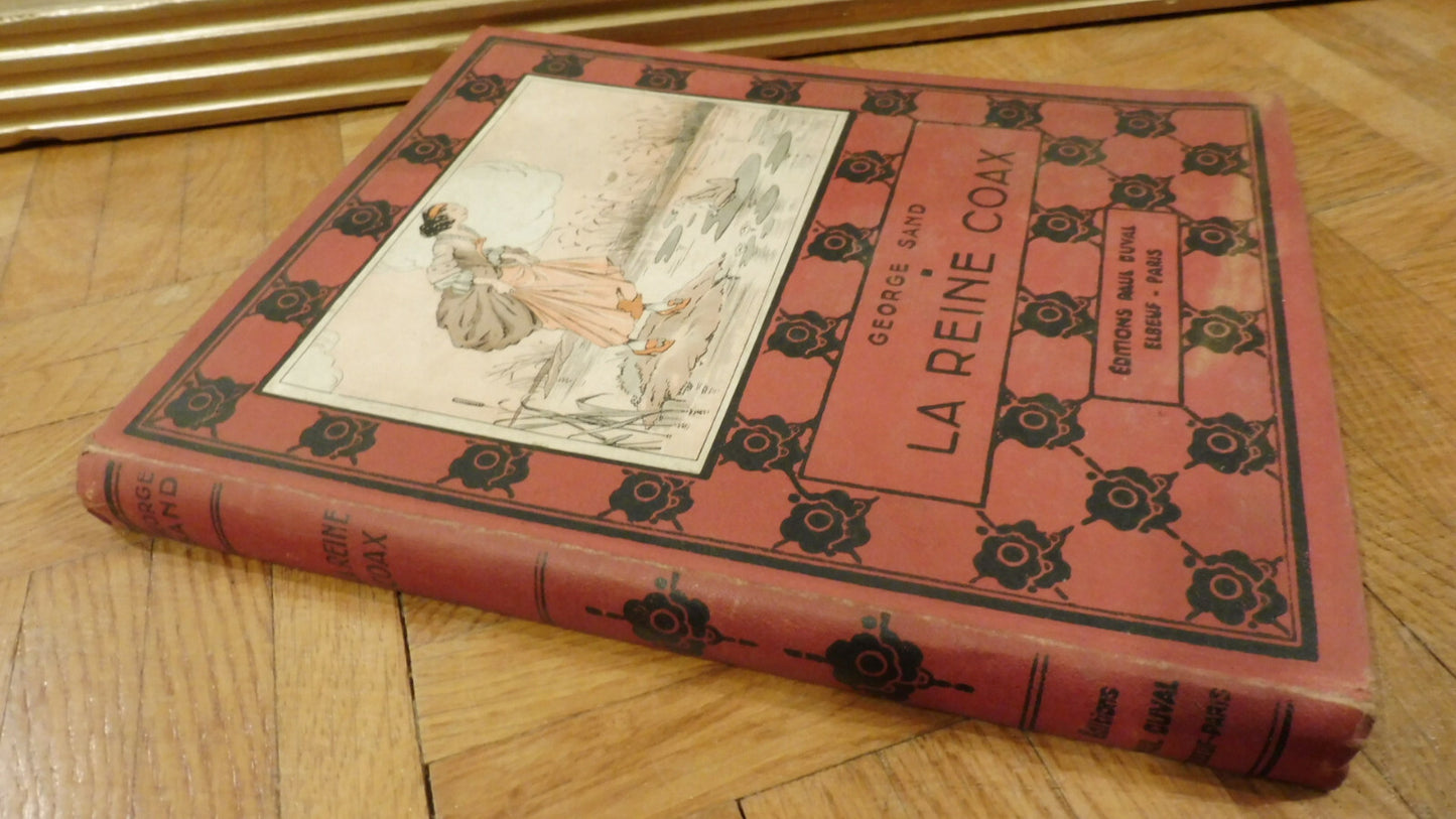 La Reine Coax (George Sand) 1950 Illus. Giffey ENFANTINA