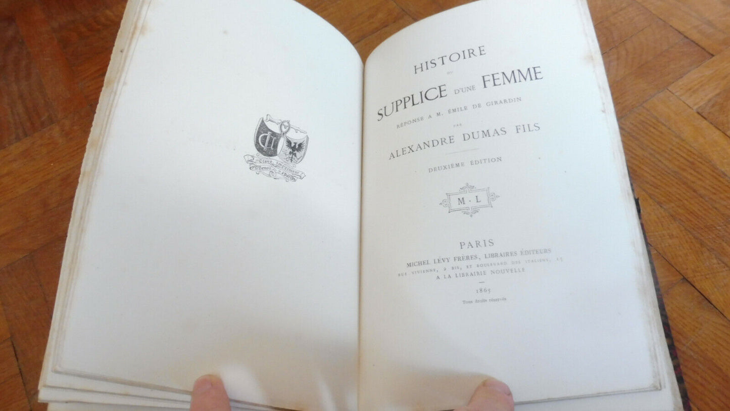 Le Supplice d'une femme + Histoire du Supplice (Girardin et Dumas) 1865