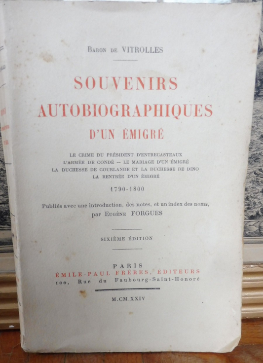 Souvenirs autobiographiques d'un émigré (Baron de Vitrolles) 1929